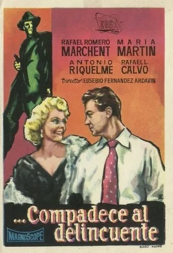 Compadece al delincuente movie poster - Entertainment content