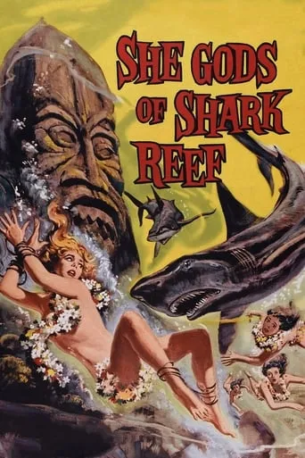 She Gods of Shark Reef movie poster - Rated 3.091/10