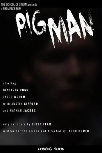 Pig Man movie poster - Rated 10/10