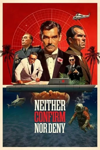 Neither Confirm Nor Deny movie poster - Rated 6.7/10