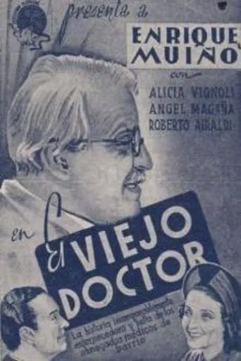 El viejo doctor movie poster - Rated 10/10