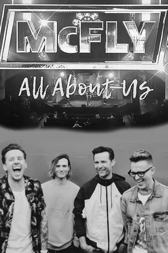 McFly: All About Us movie poster - Entertainment content