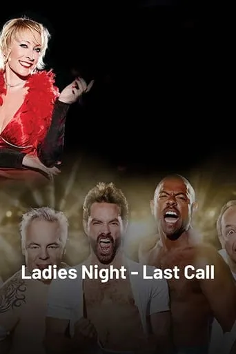 Ladies Night Last Call movie poster - Entertainment content