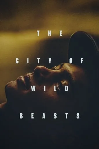 The City of Wild Beasts movie poster - Rated 7.2/10