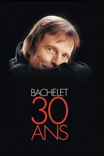 Pierre Bachelet 30 ans movie poster - Rated 8/10