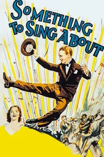 Something to Sing About movie poster - Rated 6.132/10
