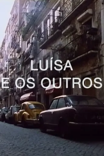Luísa e os Outros movie poster - Entertainment content