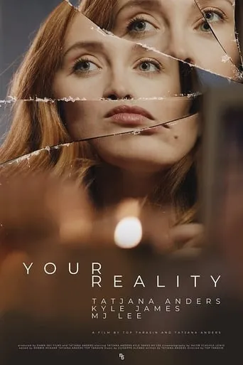 Your Reality movie poster - Rated 5.2/10