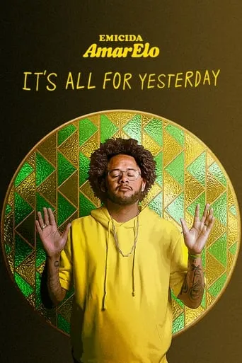 Emicida: AmarElo - It's All for Yesterday movie poster - Rated 8.6/10
