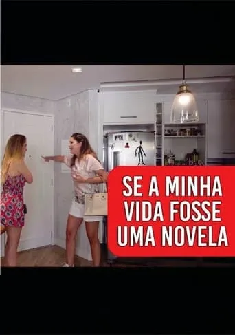 Se Minha Vida Fosse uma Novela movie poster - Entertainment content