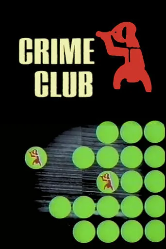 Crime Club movie poster - Entertainment content