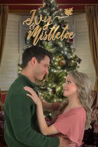 Ivy & Mistletoe movie poster - Rated 4/10
