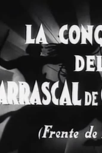 The Conquest of Carrascal de Chimillas (Huesca Front) movie poster - Rated 5/10