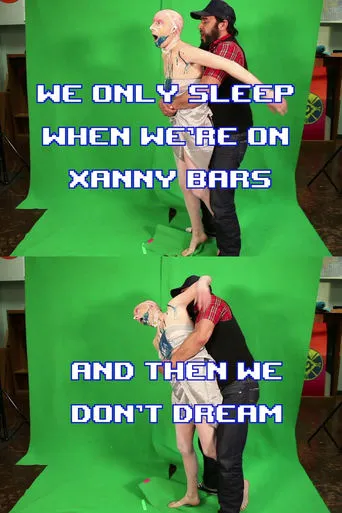 We Only Sleep on Xanny Bars and Then We Don't Dream movie poster - Entertainment content