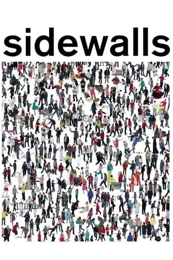 Sidewalls movie poster - Rated 7.5/10