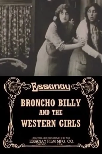Broncho Billy and the Western Girls movie poster - Rated 5/10