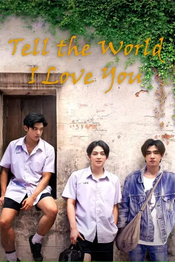 Tell the World I Love You movie poster - Rated 5.5/10