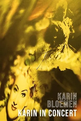 Karin Bloemen: Karin in Concert movie poster - Entertainment content