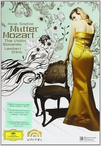 Anne-Sophie Mutter: The Mozart Violin Sonatas movie poster - Entertainment content