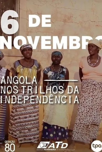 Angola - Nos Trilhos da Independência movie poster - Entertainment content