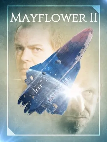 Mayflower II movie poster - Rated 10/10