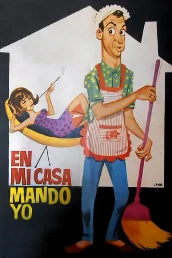 En mi casa mando yo movie poster - Rated 10/10