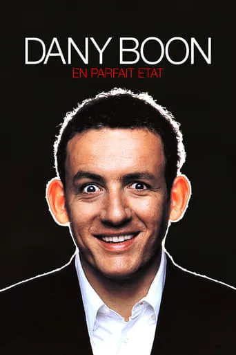 Dany Boon : En parfait état movie poster - Rated 4.2/10