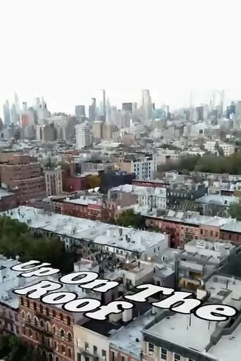 Sam Morril: Up on the Roof movie poster - Rated 7.3/10
