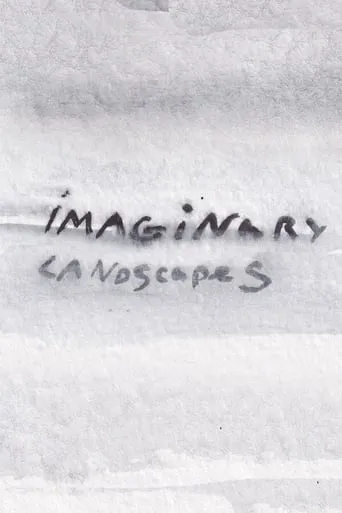 Imaginary Landscapes movie poster - Rated 5/10