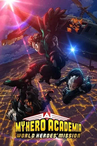 My Hero Academia: World Heroes' Mission movie poster - Rated 7.6/10