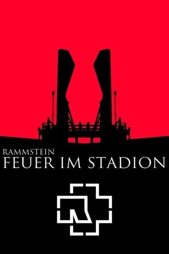 Rammstein: Feuer Im Stadion movie poster - Entertainment content