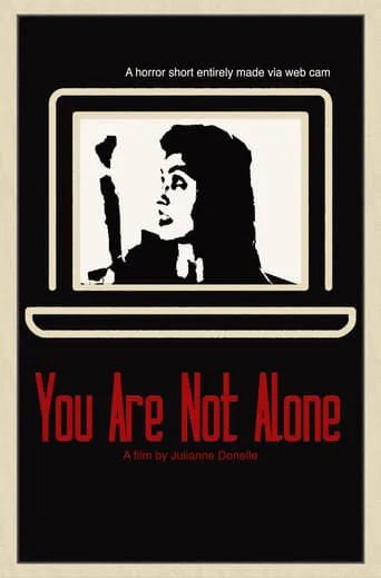 You Are Not Alone movie poster - Entertainment content