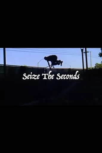 Seize the Seconds movie poster - Entertainment content