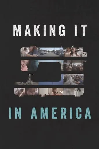 Making it in America movie poster - Entertainment content