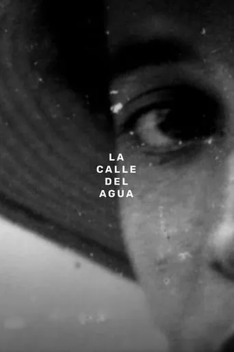 La calle del Agua movie poster - Rated 4/10