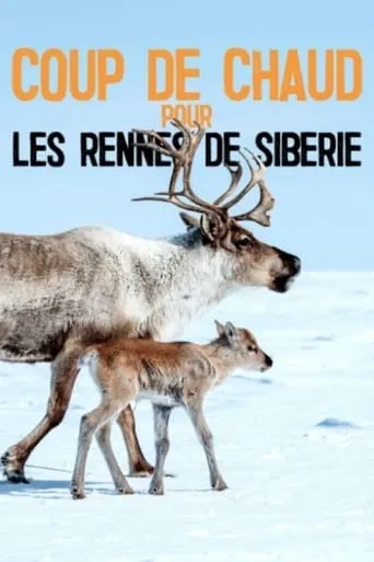 Heatstroke for the Siberian Reindeer movie poster - Rated 8/10