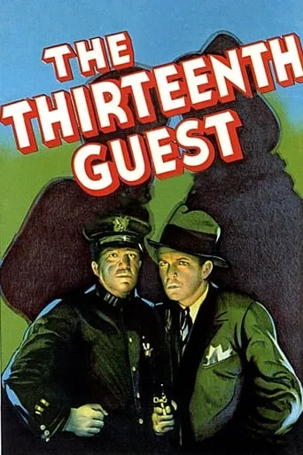 The Thirteenth Guest movie poster - Rated 4.947/10