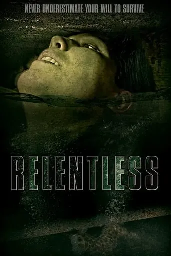 Relentless movie poster - Rated 6.2/10