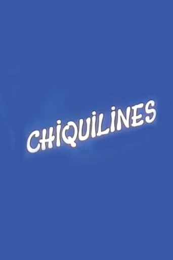 Chiquilines movie poster - Entertainment content