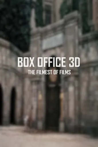 Box Office 3D: The Filmest of Films movie poster - Rated 2.9/10