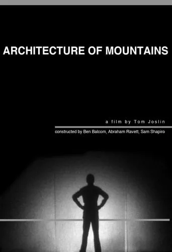 Architecture Of Mountains movie poster - Entertainment content
