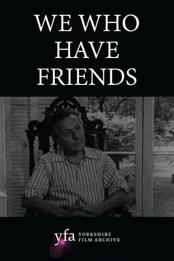 We Who Have Friends movie poster - Entertainment content