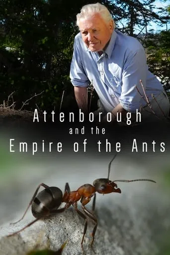 Attenborough and the Empire of the Ants movie poster - Rated 7/10