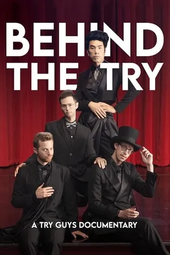 Behind the Try: A Try Guys Documentary movie poster - Rated 6/10