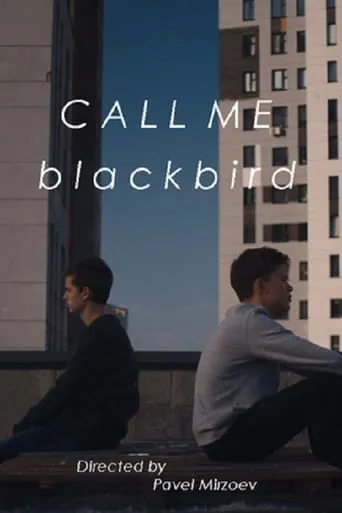Call Me Blackbird movie poster - Entertainment content