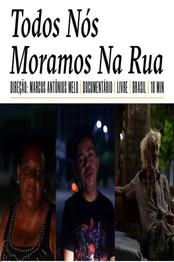 Todos Nós Moramos Na Rua movie poster - Entertainment content