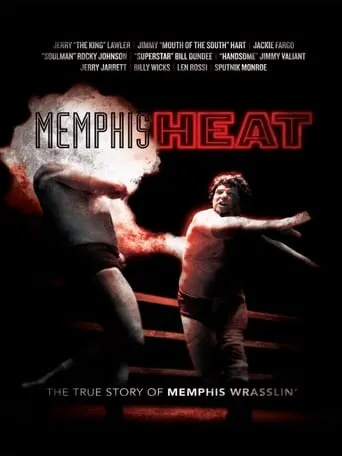 Memphis Heat: The True Story of Memphis Wrasslin' movie poster - Rated 6/10