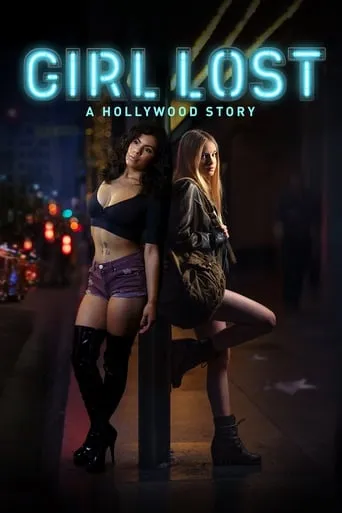 Girl Lost: A Hollywood Story movie poster - Rated 6.3/10
