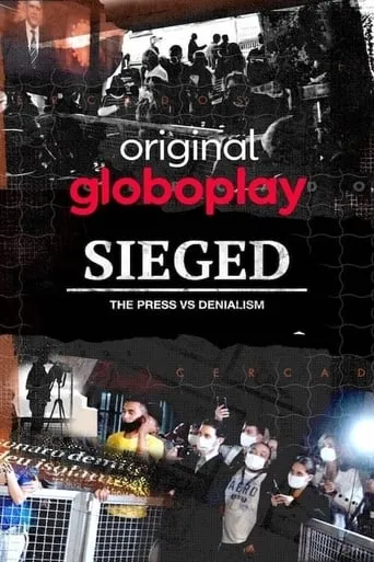 Sieged: The Press vs. Denialism movie poster - Rated 8/10
