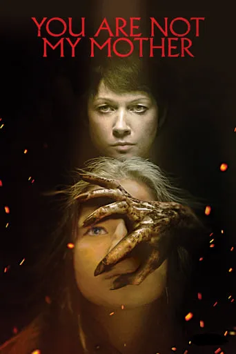 You Are Not My Mother movie poster - Rated 5.465/10